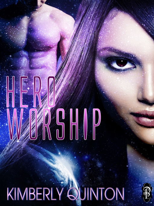 Title details for Hero Worship by Kimberly Quinton - Available